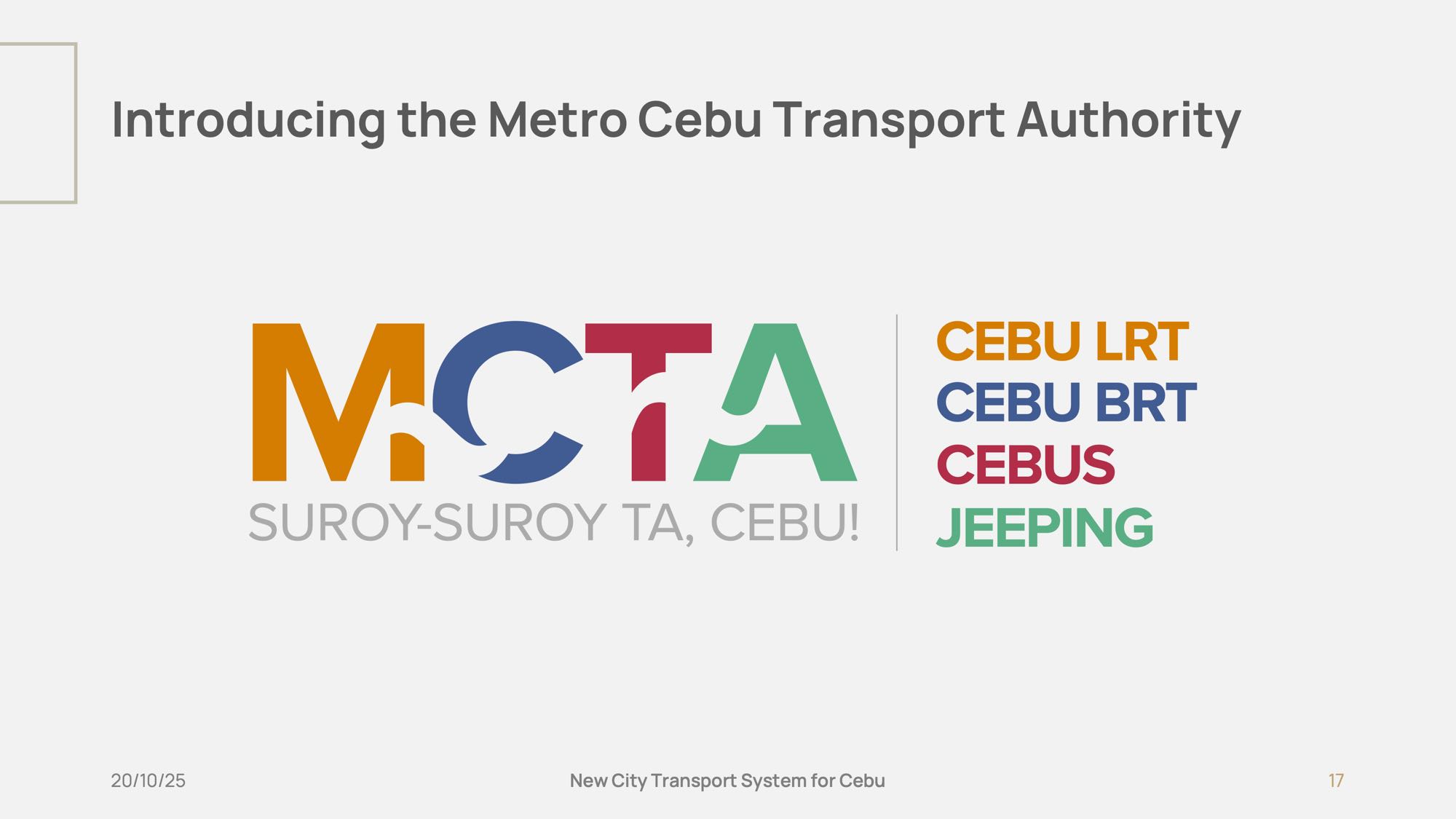 Slide 17 of CEBUS policy pitch presentation. Introduction of MCTA.